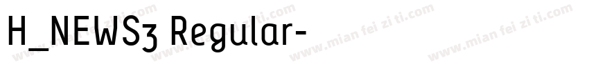 H_NEWS3 Regular字体转换